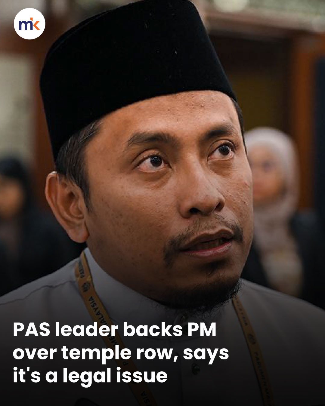 PAS leader backs PM over temple row, says it's a legal issue