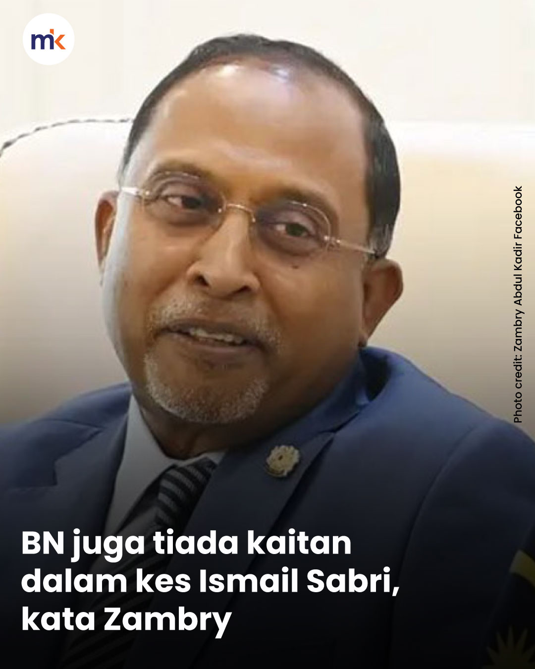 BN juga tiada kaitan dalam kes Ismail Sabri, kata Zambry
