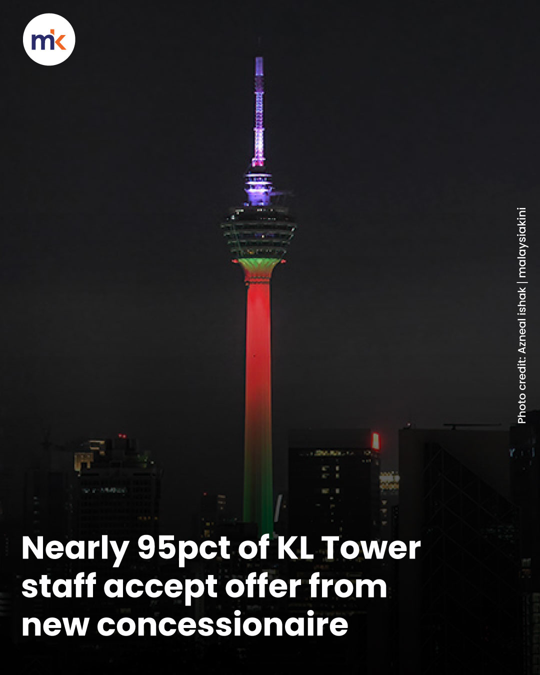 Nearly 95pct of KL Tower staff accept offer from new concessionaire