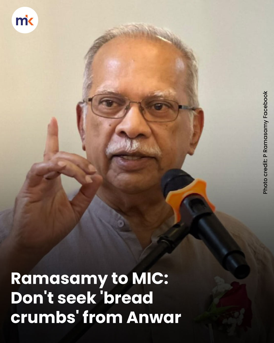 Ramasamy to MIC: Don't seek 'bread crumbs' from Anwar