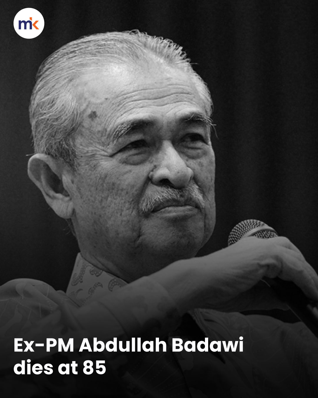 Ex-PM Abdullah Badawi dies at 85