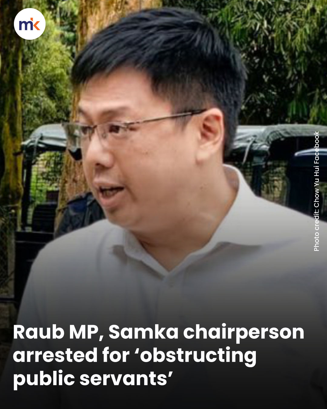 Raub MP, Samka chairperson arrested for ‘obstructing public servants’