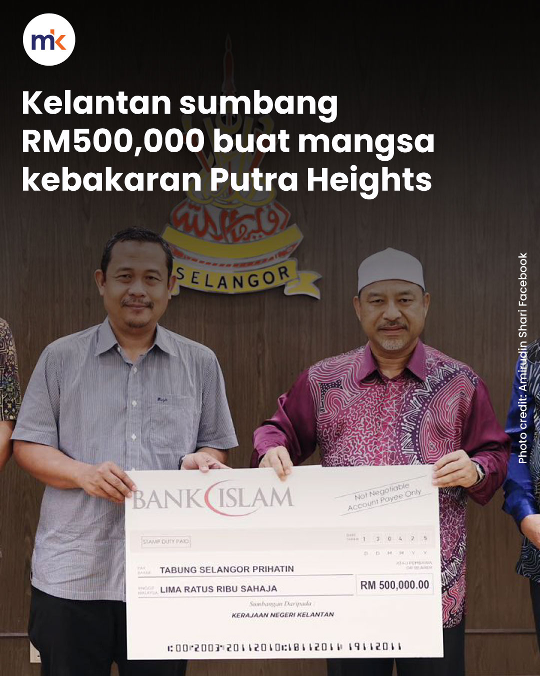 Kelantan sumbang RM500,000 buat mangsa kebakaran Putra Heights