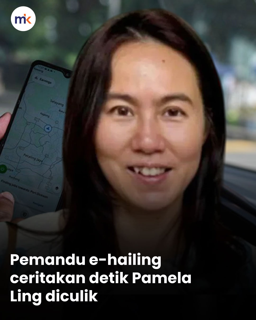 Pemandu e-hailing ceritakan detik Pamela Ling diculik