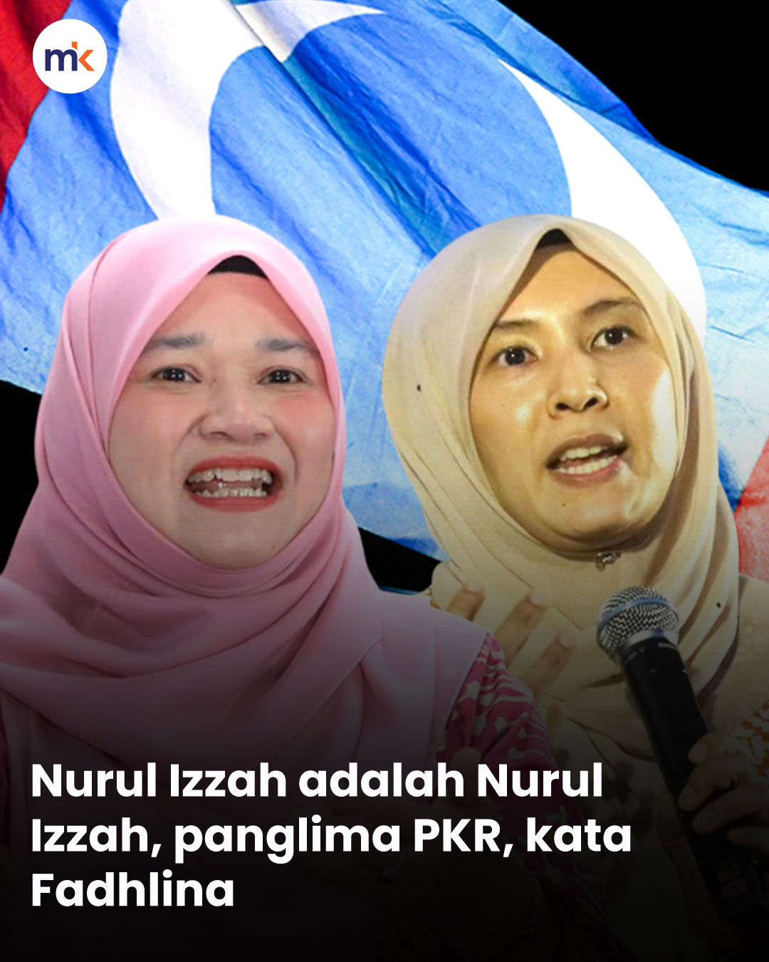 Nurul Izzah adalah Nurul Izzah, panglima PKR, kata Fadhlina