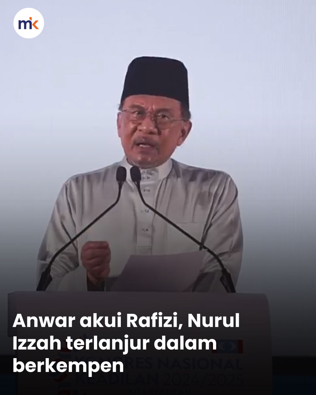 Anwar akui Rafizi, Nurul Izzah terlanjur dalam berkempen