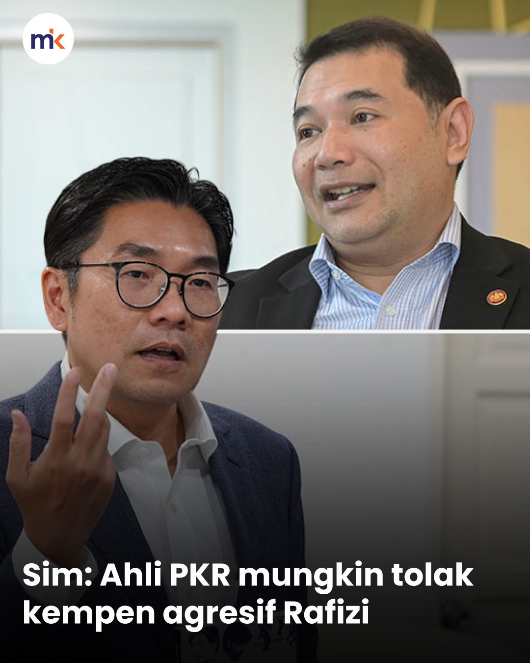 Sim: Ahli PKR mungkin tolak kempen agresif Rafizi