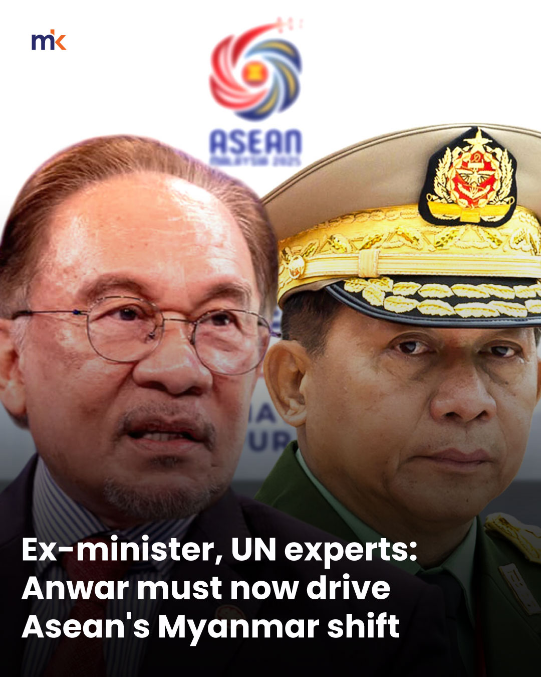 Ex-minister, UN experts: Anwar must now drive Asean's Myanmar shift