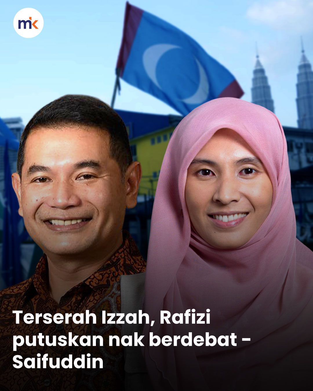 Terserah Izzah, Rafizi putuskan nak berdebat - Saifuddin