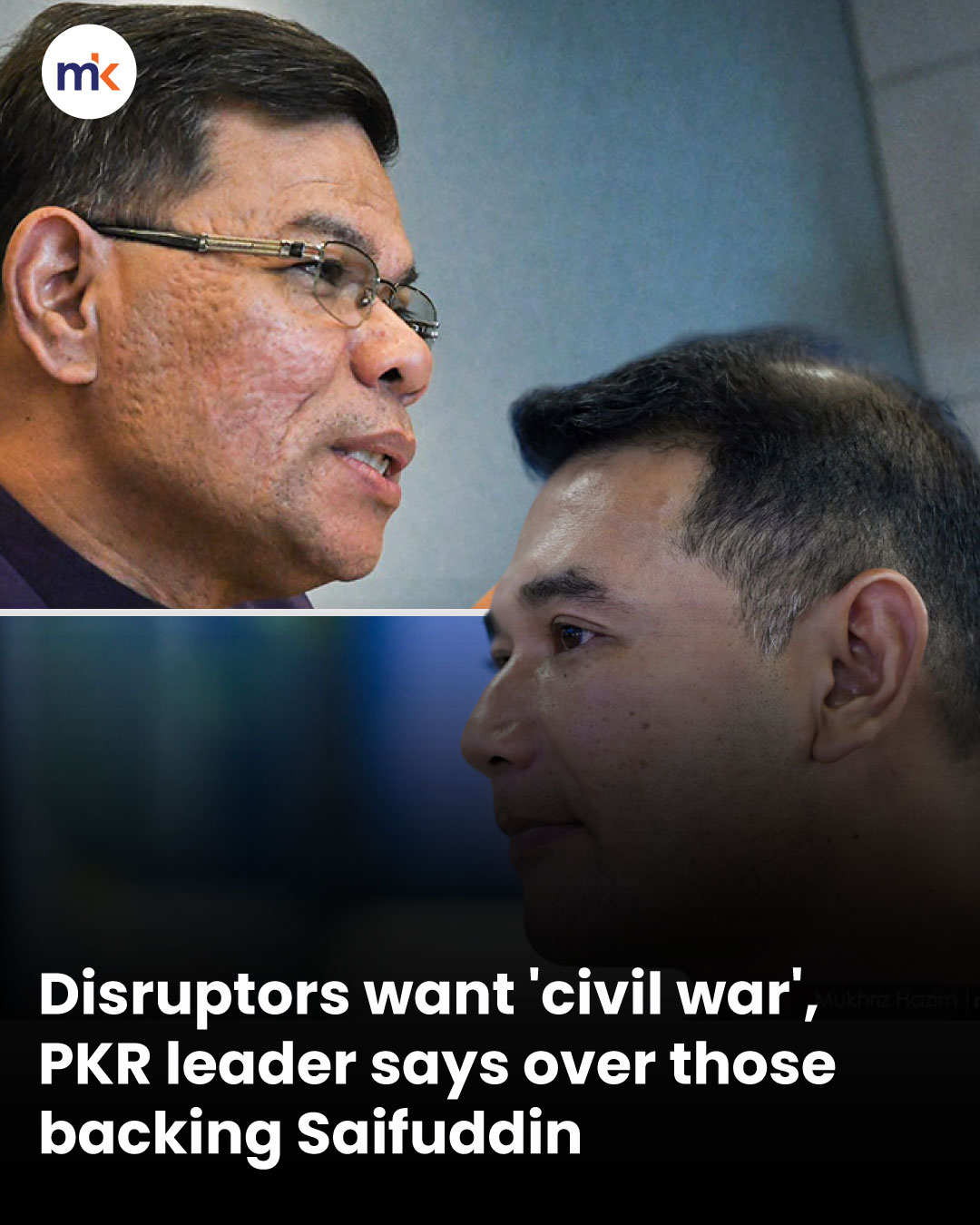 Disruptors want 'civil war', PKR leader says over those backing Saifuddin