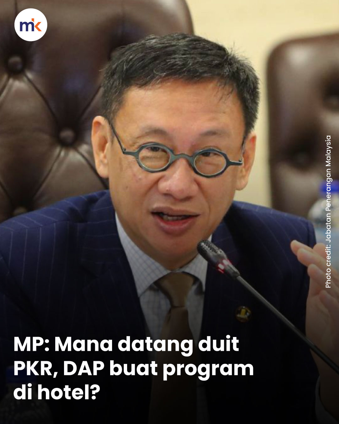 MP: Mana datang duit PKR, DAP buat program di hotel?