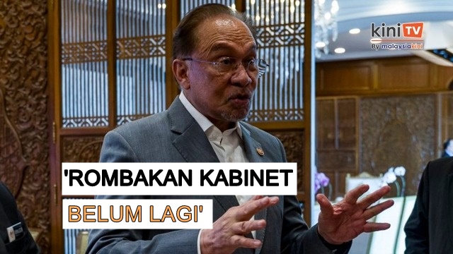 Rombakan kabinet？Menteri sedang bercuti tak boleh diganti - PM