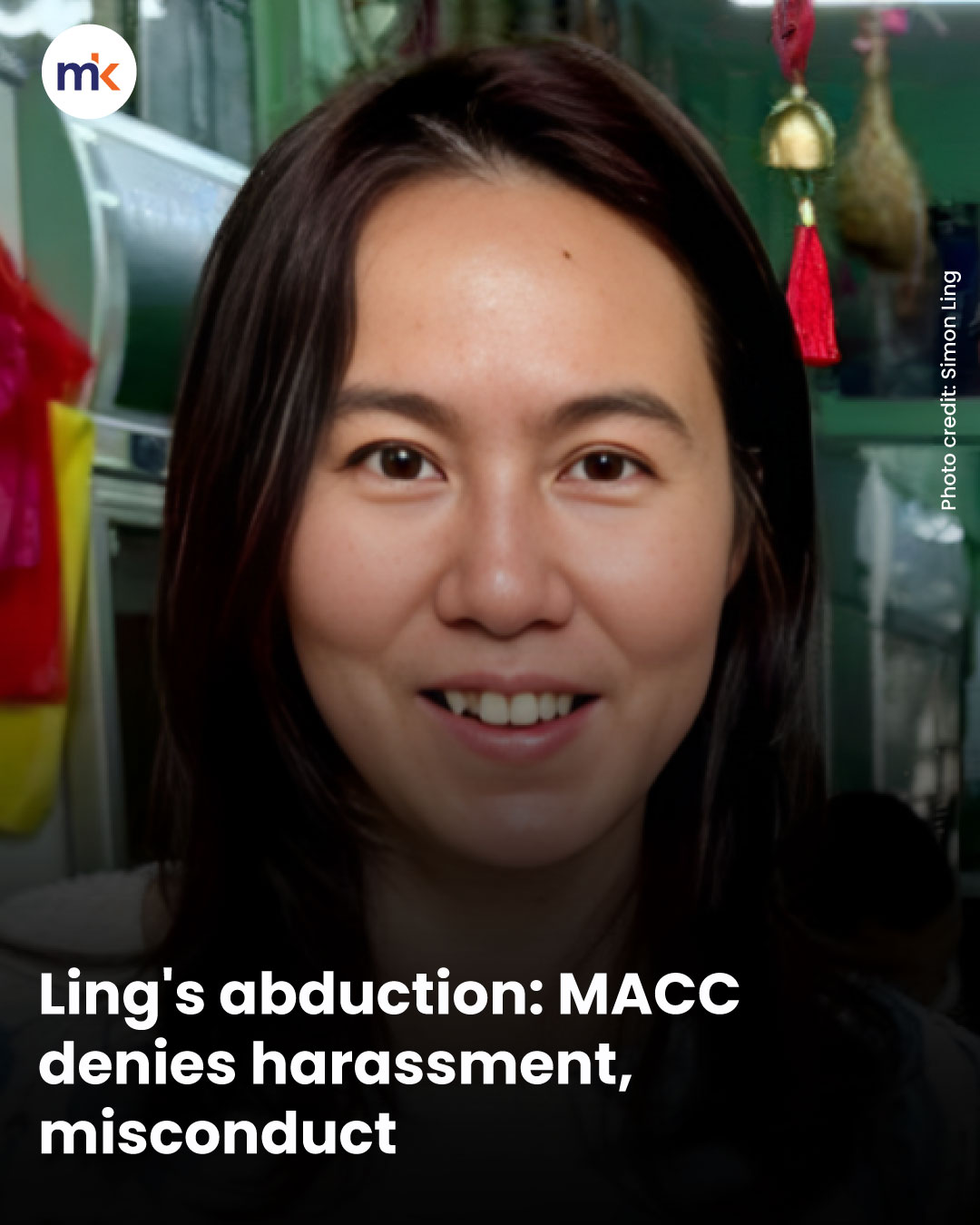 Ling's abduction: MACC denies harassment, misconduct