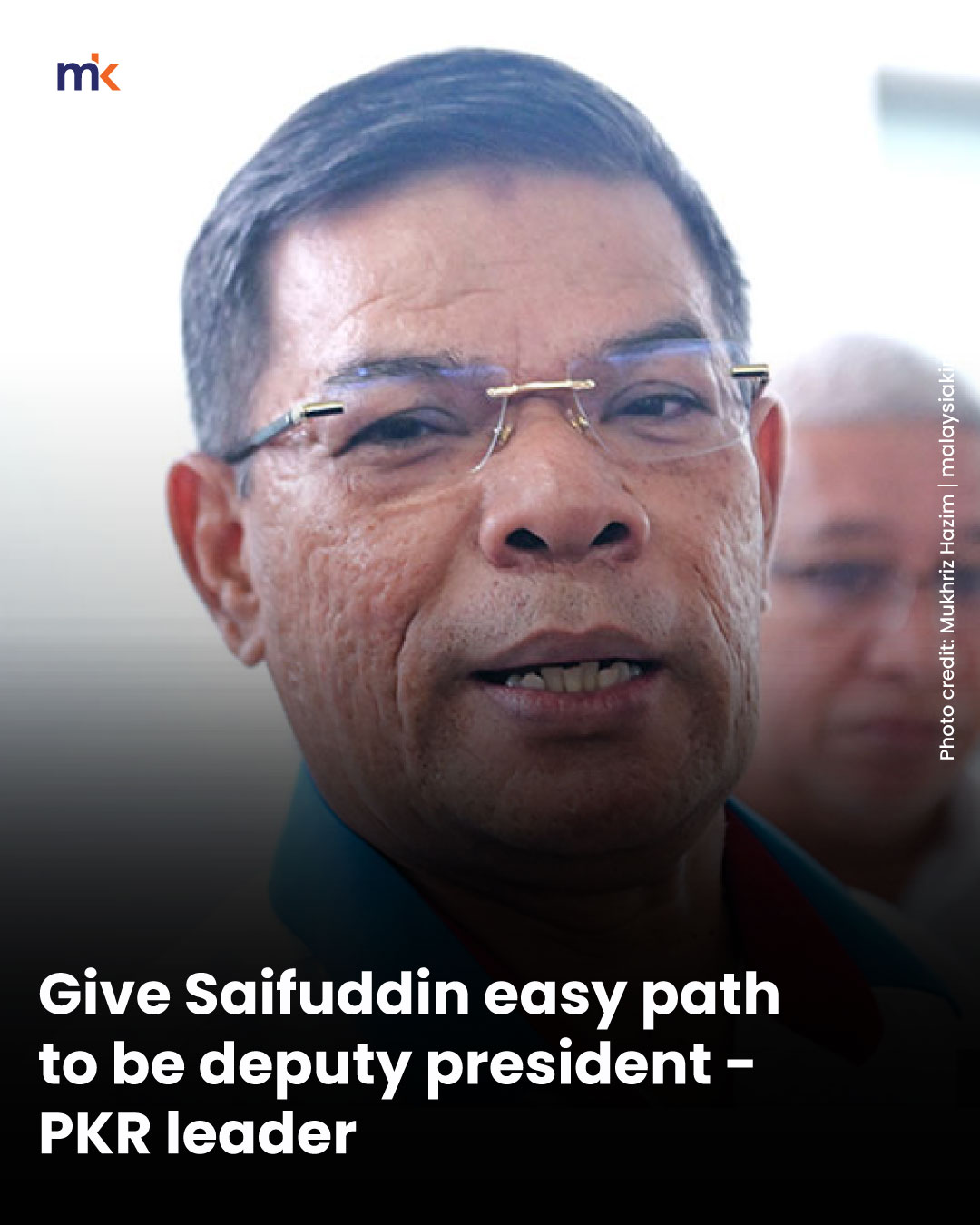 Give Saifuddin easy path to be deputy president - PKR leader