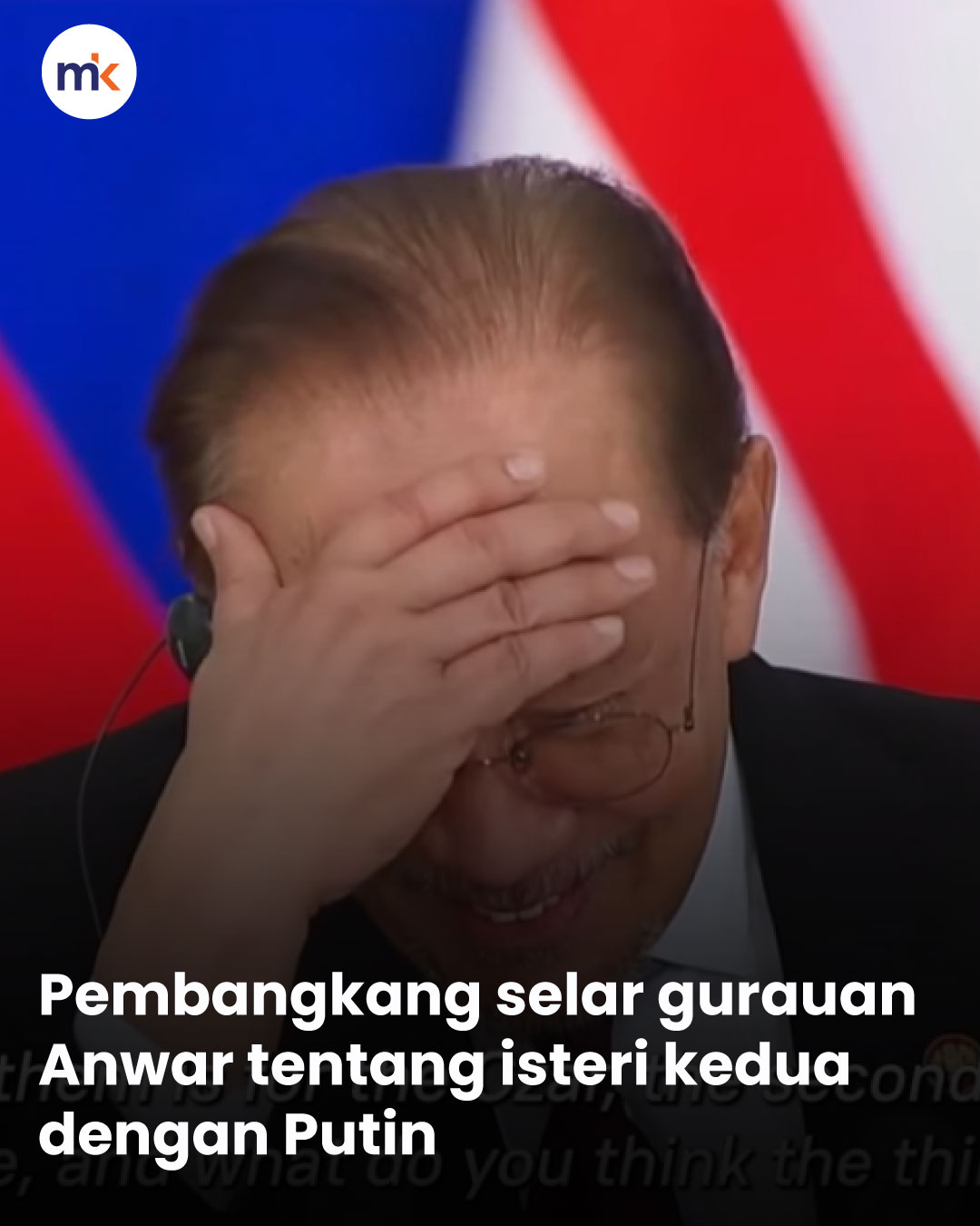 Pembangkang selar gurauan Anwar tentang isteri kedua dengan Putin