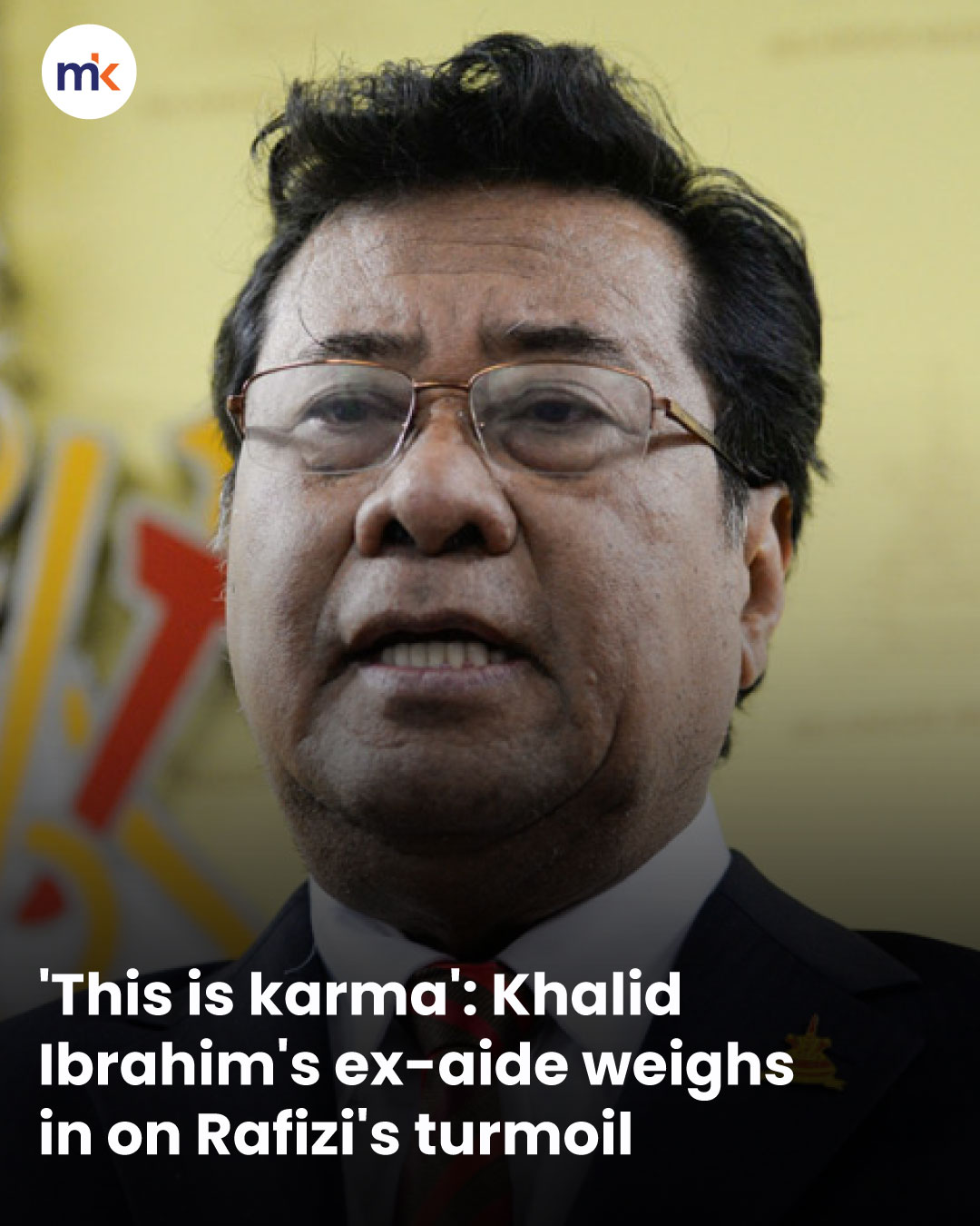 'This is karma': Khalid Ibrahim's ex-aide weighs in on Rafizi's turmoil