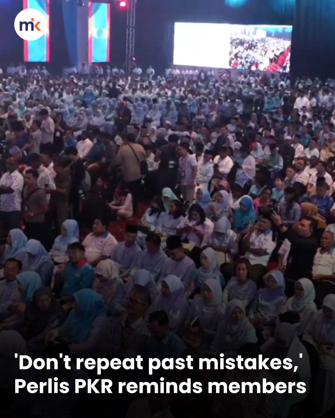 'Don't repeat past mistakes,' Perlis PKR reminds members