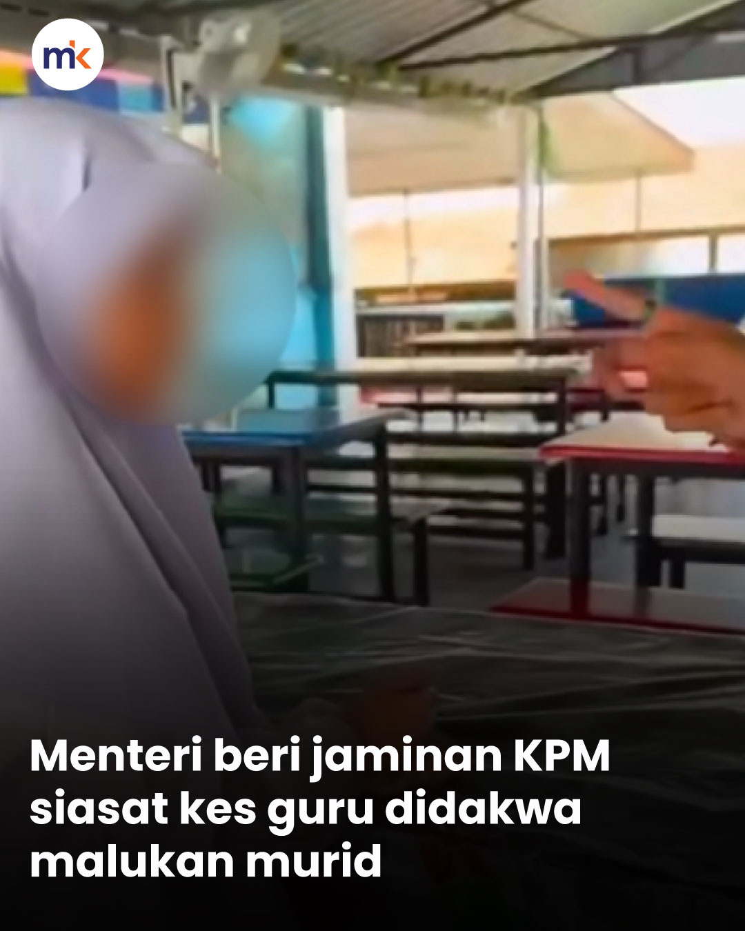 Menteri beri jaminan KPM siasat kes guru didakwa malukan murid