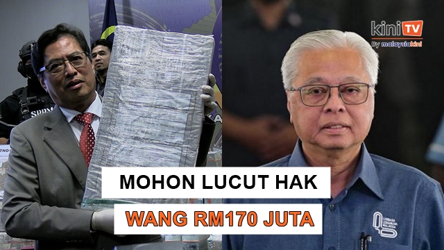 Kes Ismail Sabri: Siasatan selesai, SPRM mohon lucut hak wang RM170 juta