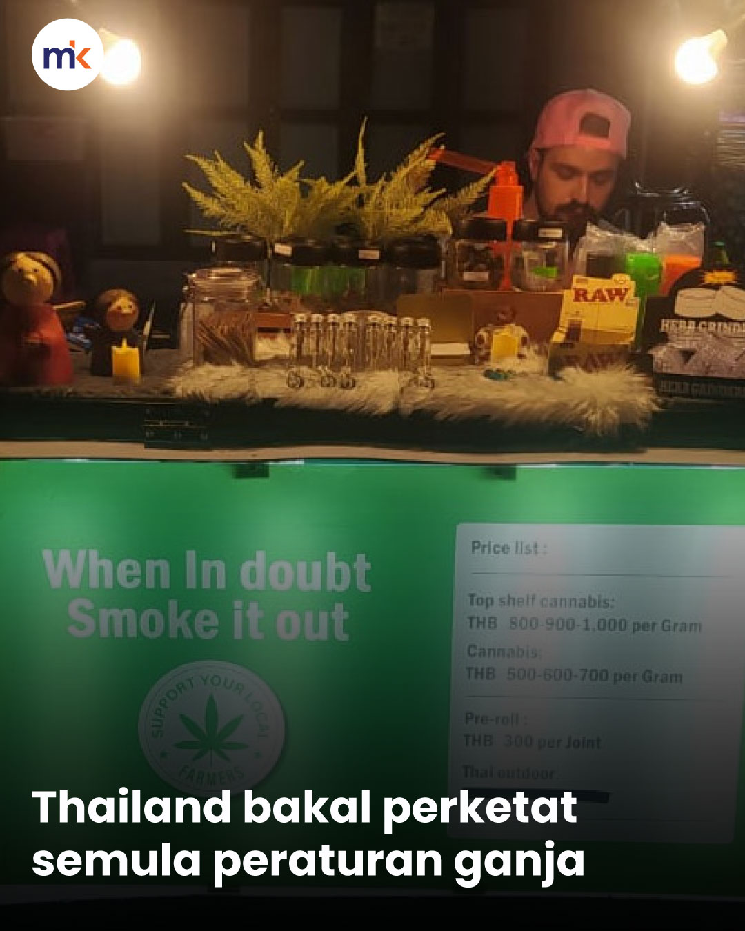 Thailand bakal perketat semula peraturan ganja