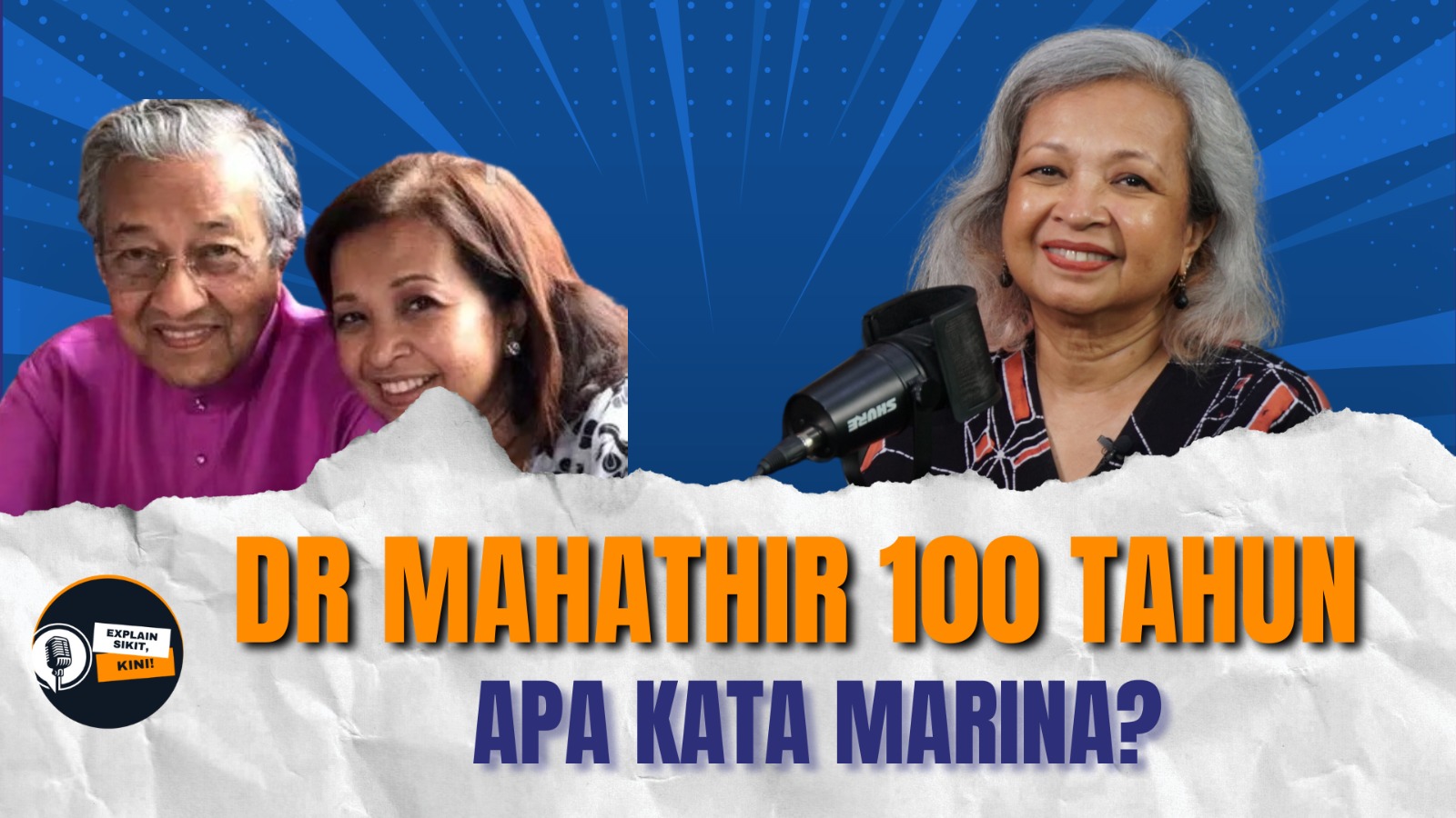 EP4 Bapa, Perdana Menteri, Ikon – Marina Dedah Sisi Peribadi Tun M | Explain Sikit