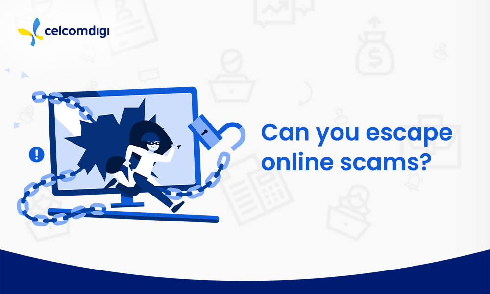Can you escape online scams?
