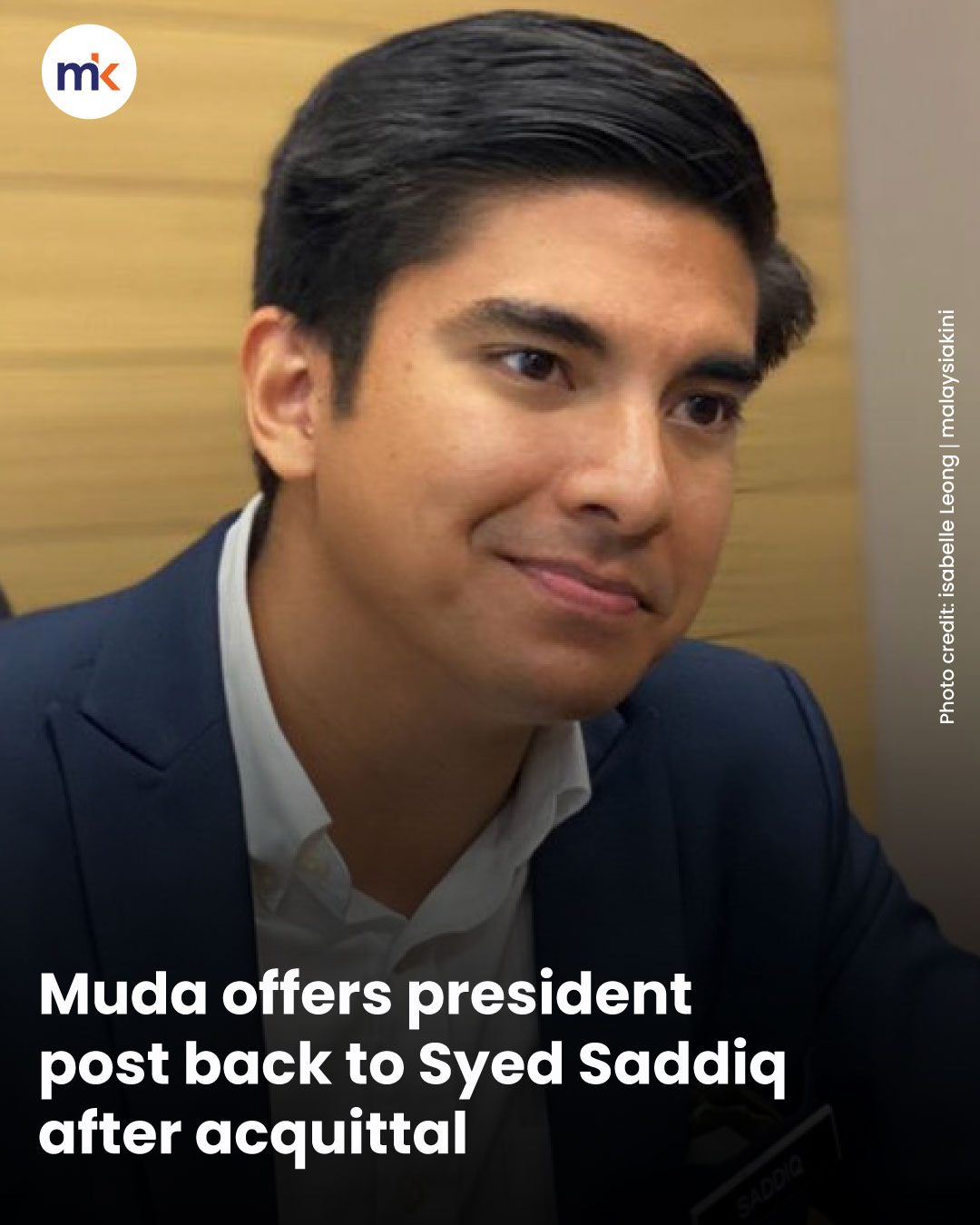 Muda offers president post back to Syed Saddiq after acquittal