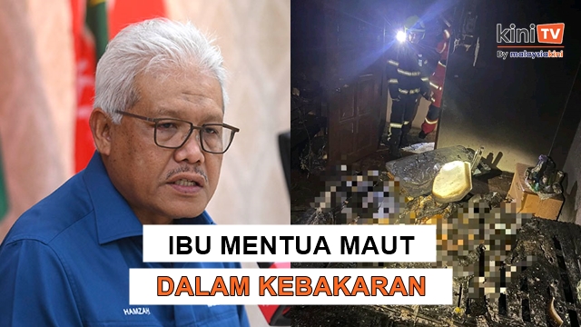Rumah keluarga mentua Hamzah Zainudin terbakar, ibu mentua maut