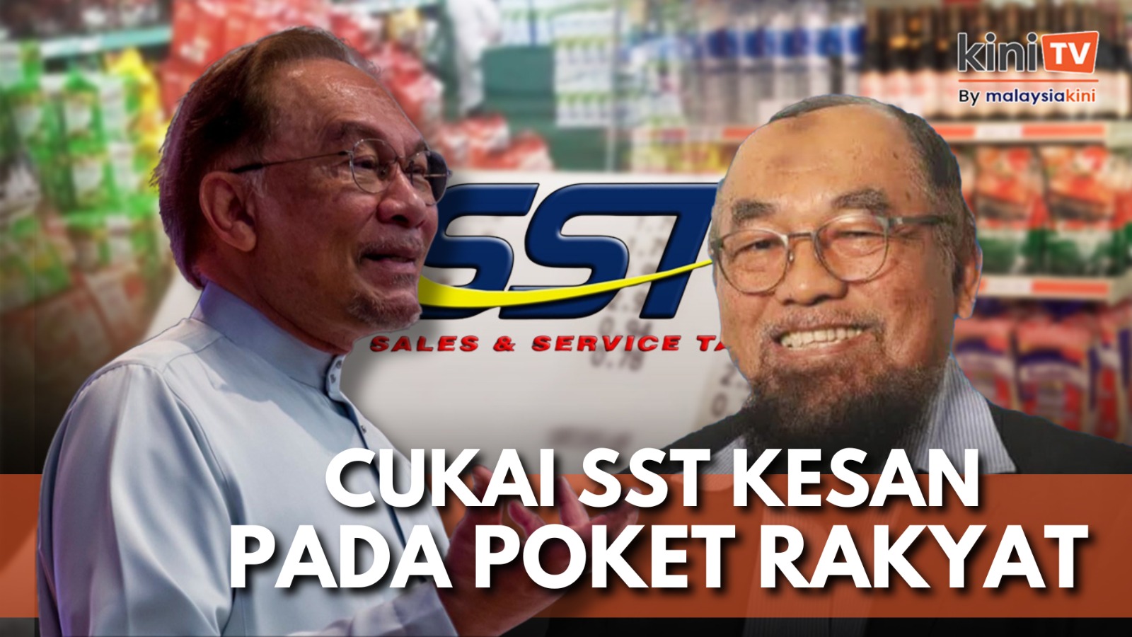 [KINI JELAS]  Sejauh mana cukai SST tidak bebankan rakyat