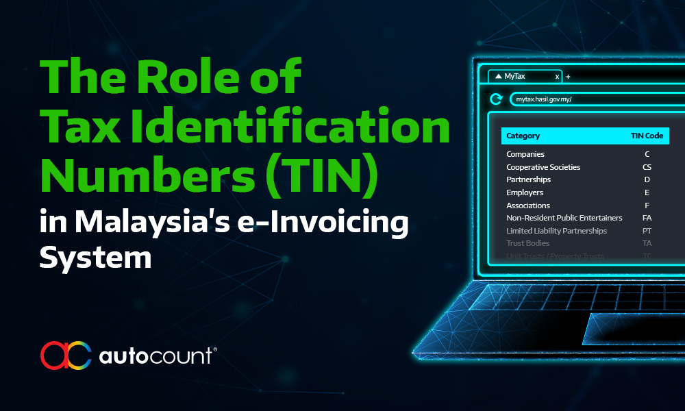 The Role of Tax Identification Numbers (TIN) in Malaysia's e-Invoicing System