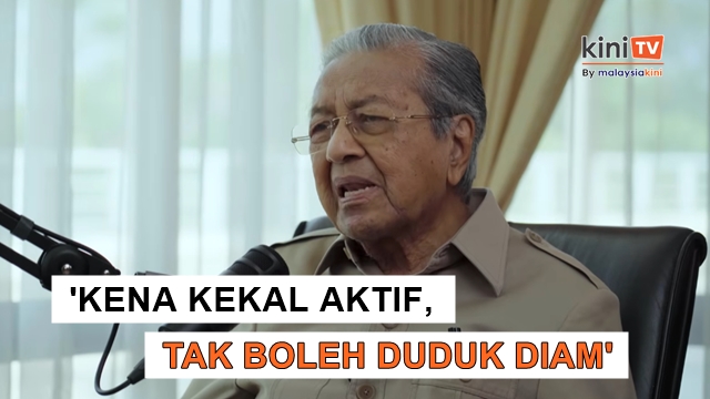 'Saya tak faham ada orang bersara mereka mahu berehat' - Dr Mahathir