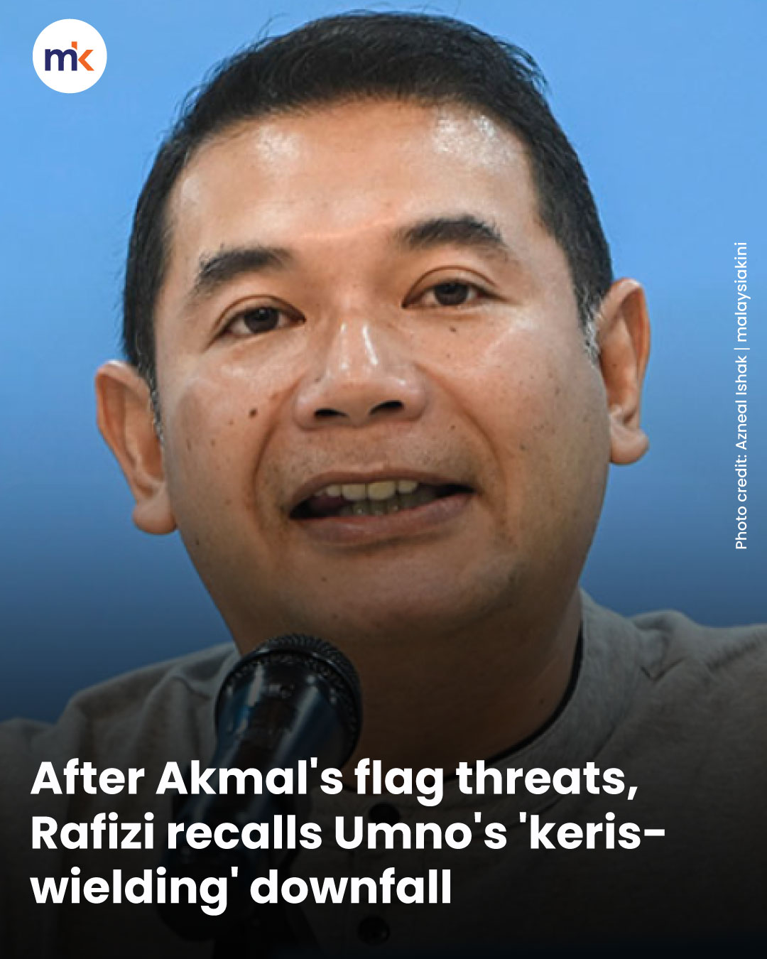 After Akmal's flag threats, Rafizi recalls Umno's 'keris-wielding' downfall