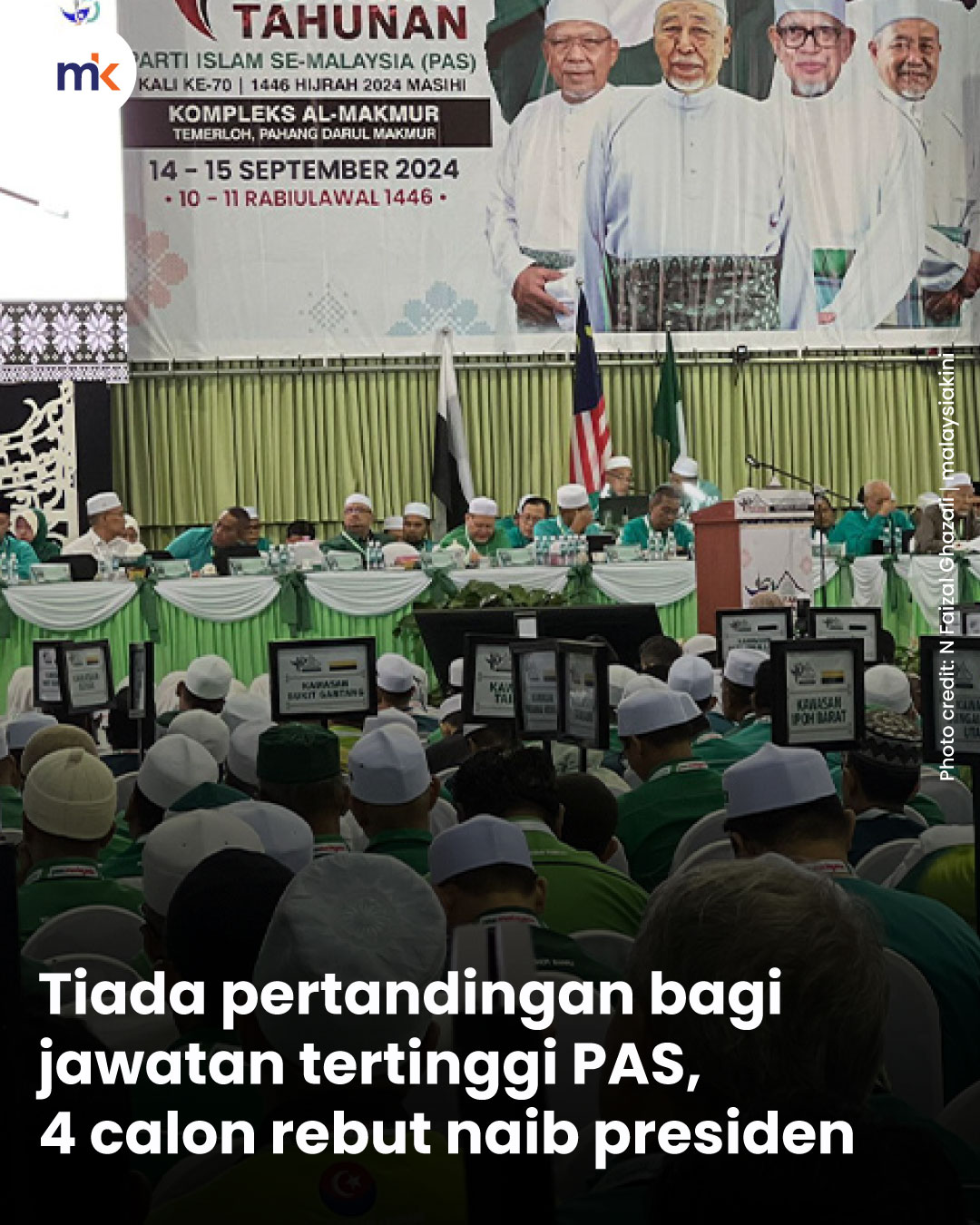 Tiada pertandingan bagi jawatan tertinggi PAS, 4 calon rebut naib presiden