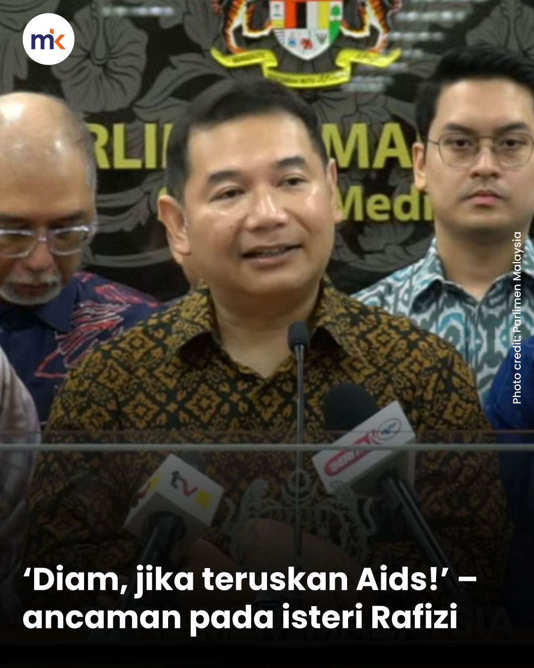 ‘Diam, jika teruskan Aids!’ – ancaman pada isteri Rafizi