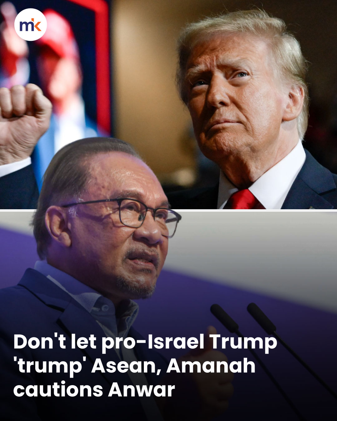 Don't let pro-Israel Trump 'trump' Asean, Amanah cautions Anwar
