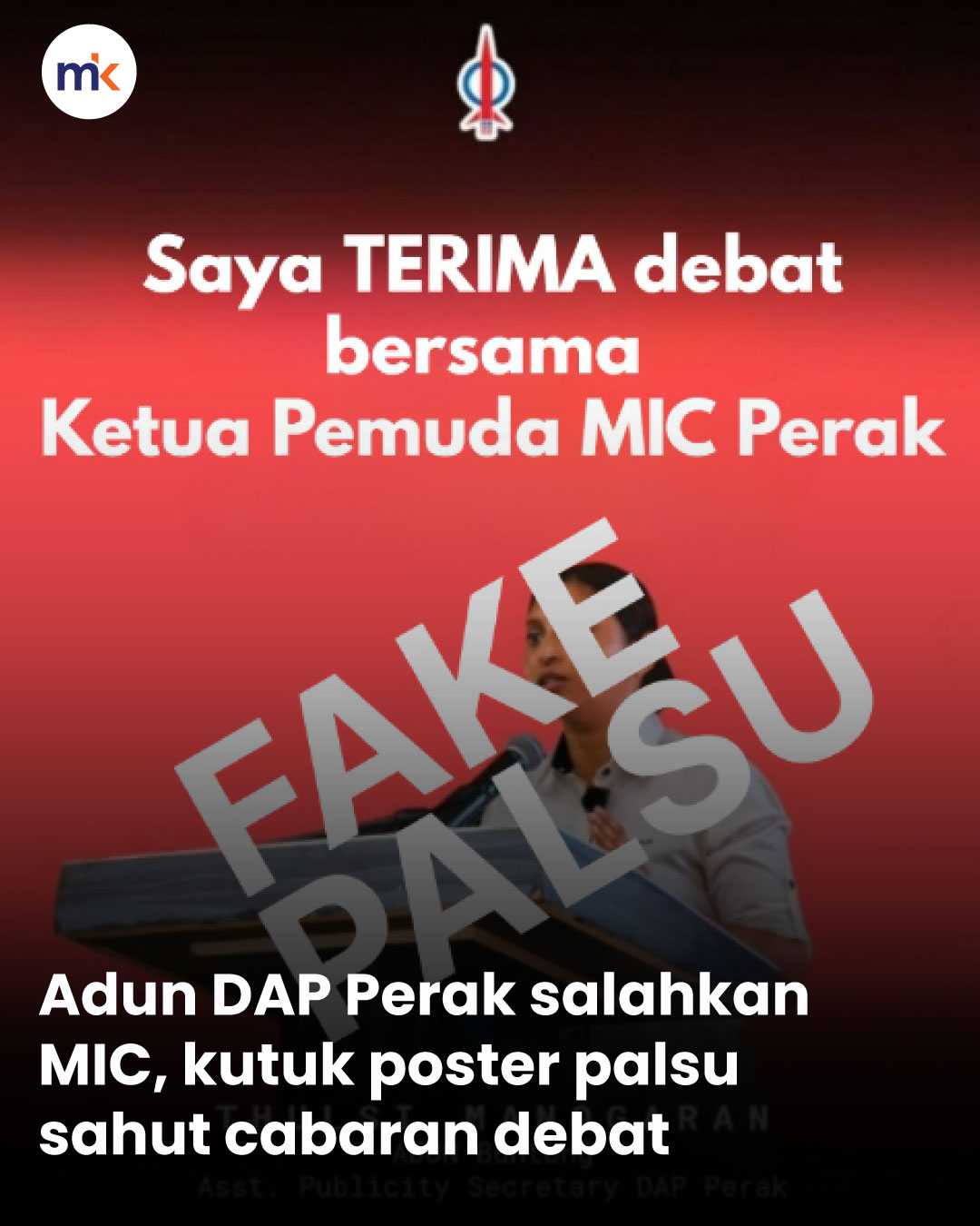 Adun DAP Perak salahkan MIC, kutuk poster palsu sahut cabaran debat