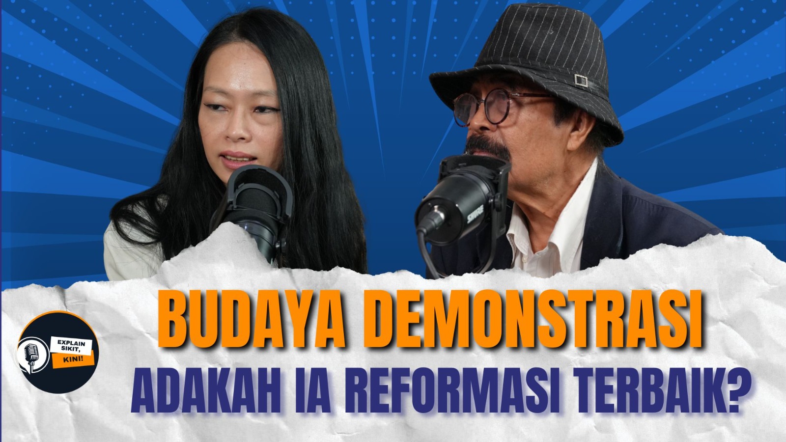 EP7 Meneroka budaya protes baharu di Malaysia | Explain Sikit