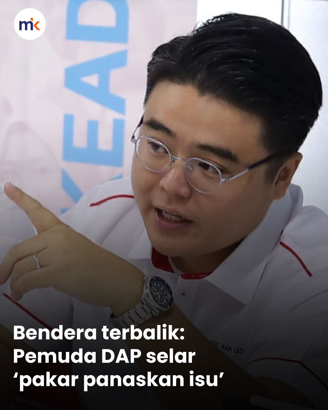 Bendera terbalik: Pemuda DAP selar ‘pakar panaskan isu’