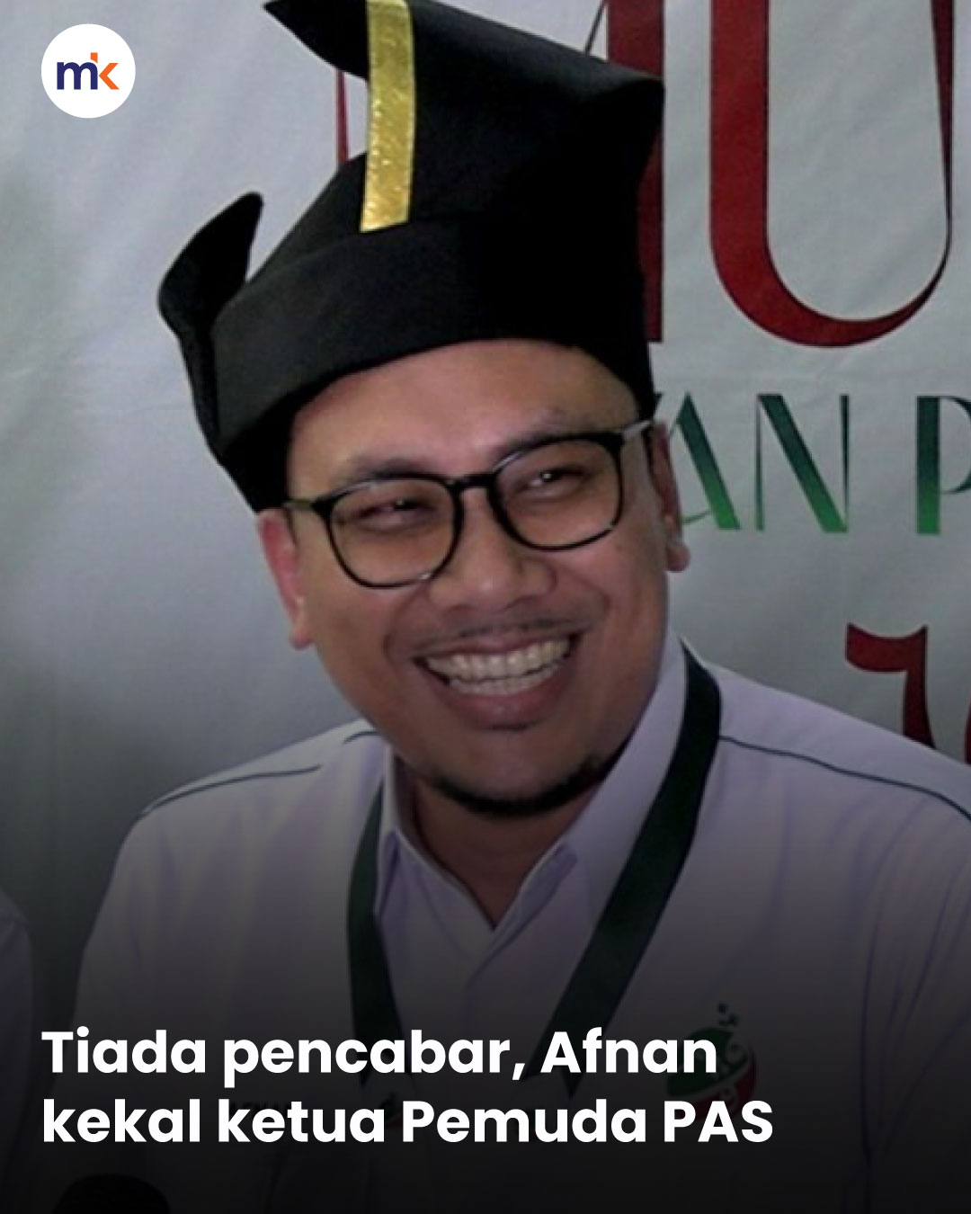 Tiada pencabar, Afnan kekal ketua Pemuda PAS