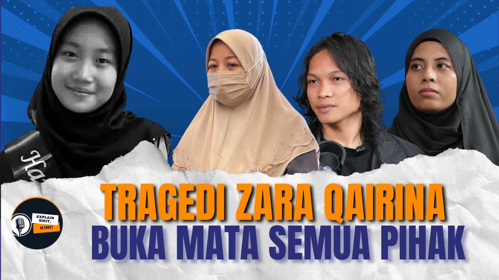 Ep8 Dari Sabah ke Bukit Aman: Tragedi Zara Qairina Gemparkan Satu Negara | Explain Sikit