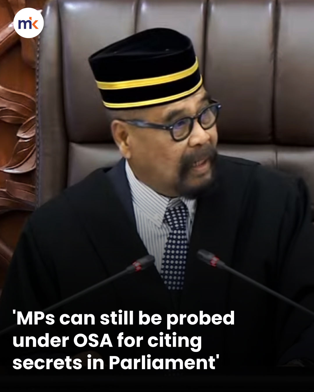 'MPs can still be probed under OSA for citing secrets in Parliament'