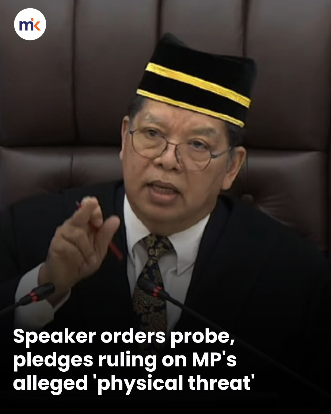 Speaker orders probe, pledges ruling on MP's alleged 'physical threat'
