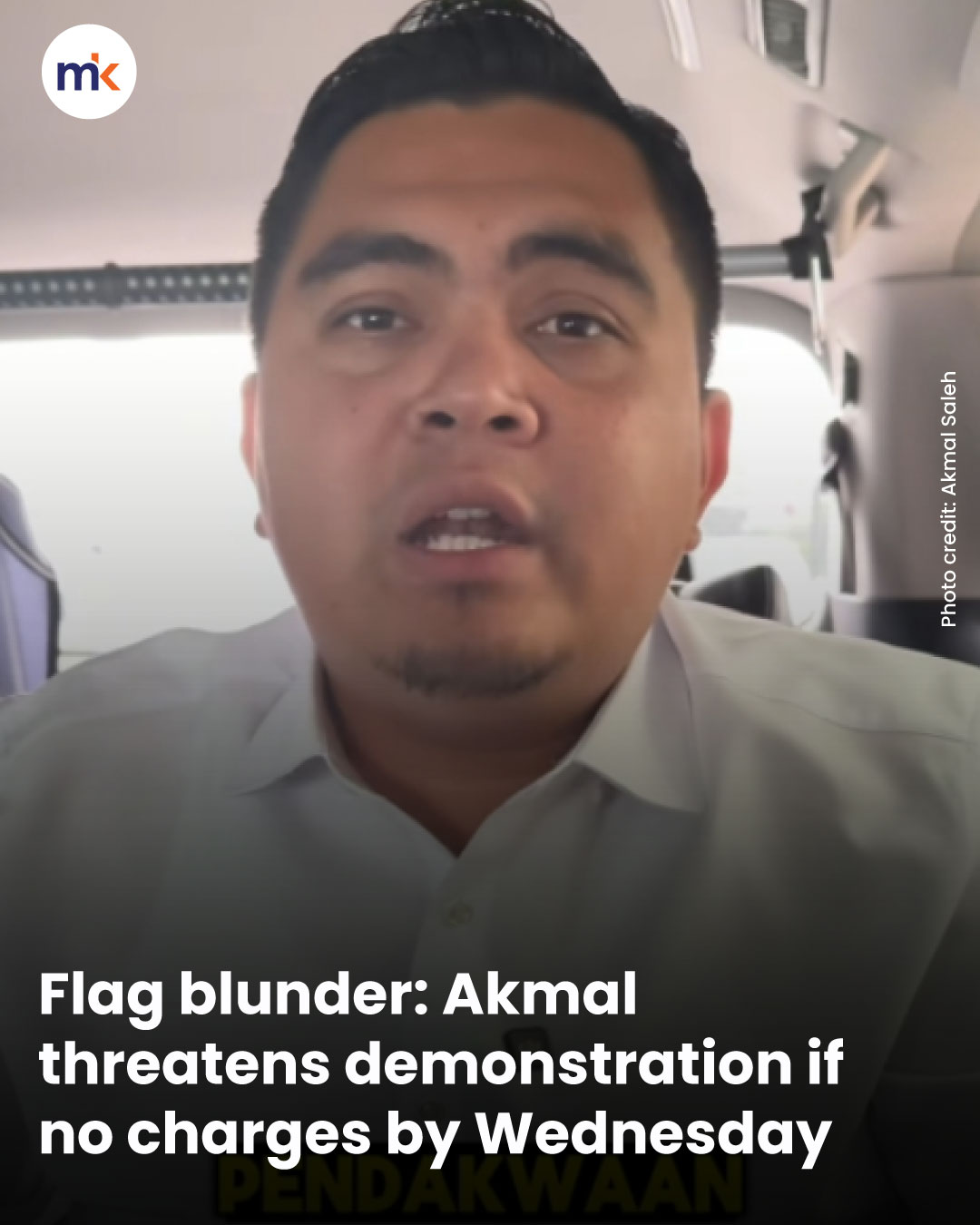 Flag blunder: Akmal threatens demonstration if no charges by Wednesday