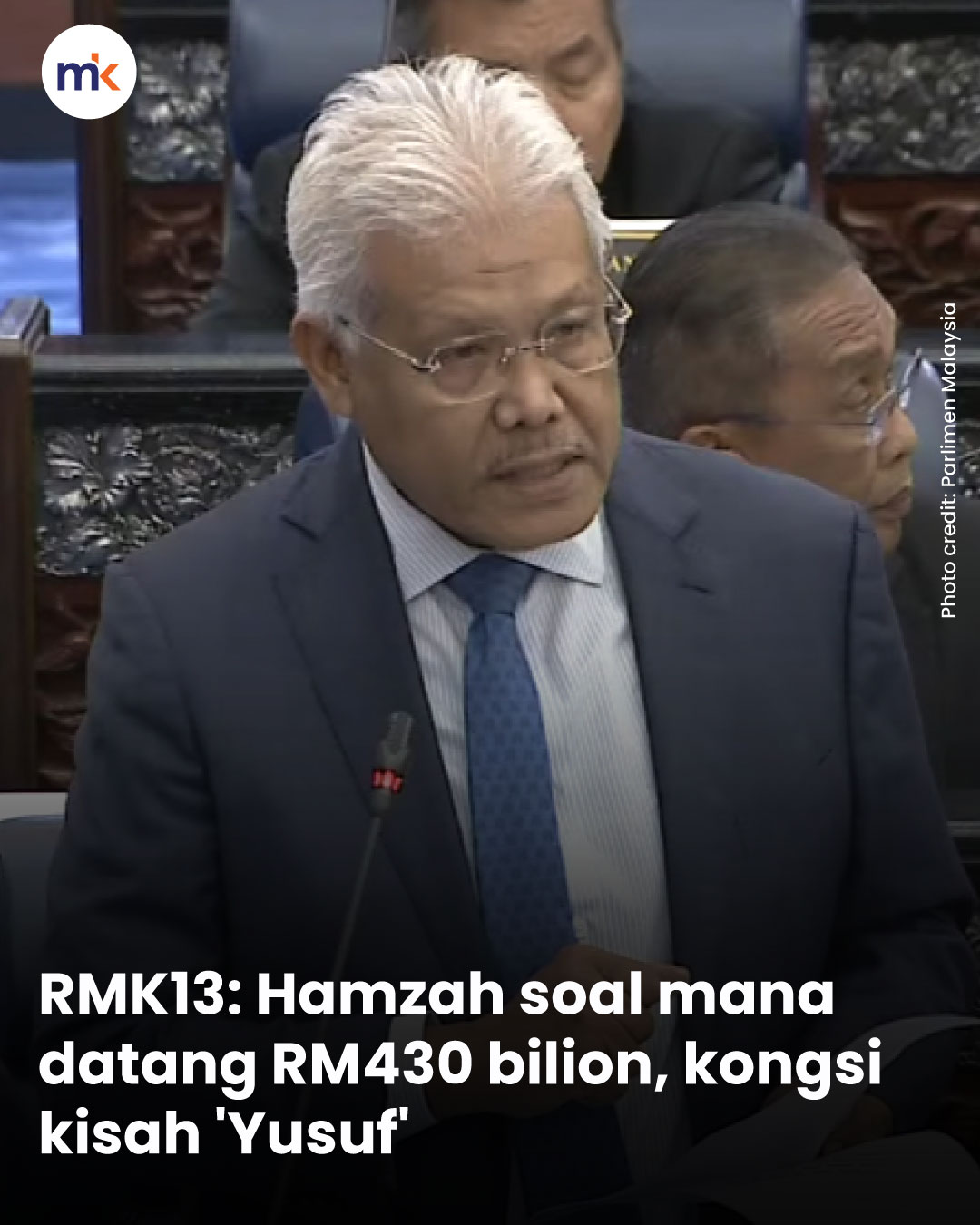 RMK13: Hamzah soal mana datang RM430 bilion, kongsi kisah 'Yusuf'