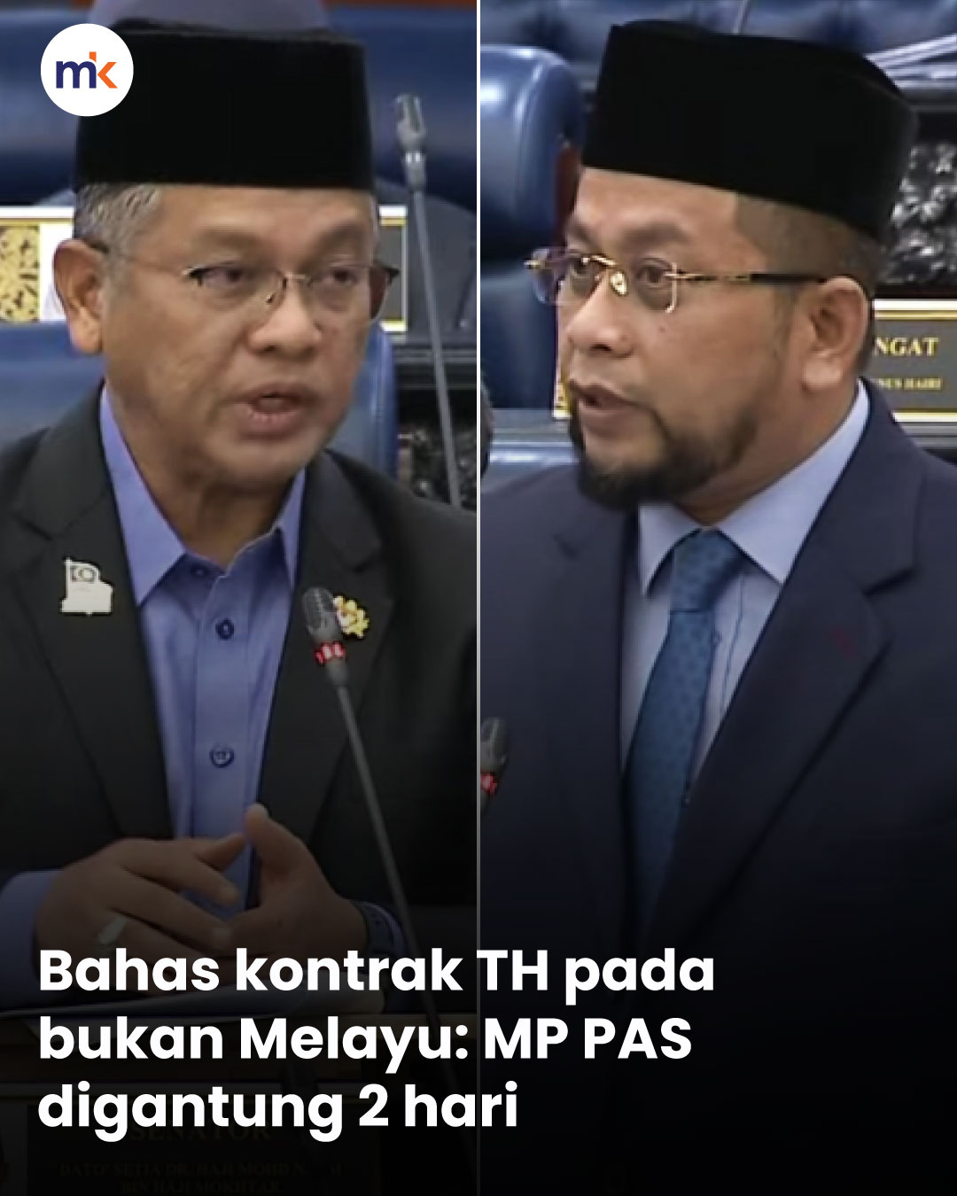Bahas kontrak TH pada bukan Melayu: MP PAS digantung 2 hari