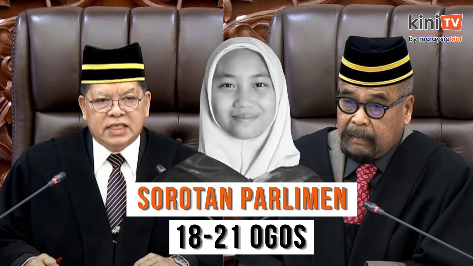 [Soroton Parlimen 18-21 Ogos] Parlimen kecoh kes Zara, "YB Batang Sadong, cair saya'