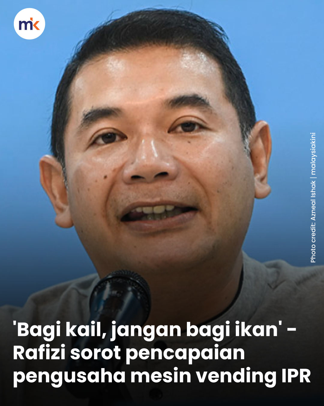 'Bagi kail, jangan bagi ikan' - Rafizi sorot pencapaian pengusaha mesin vending IPR