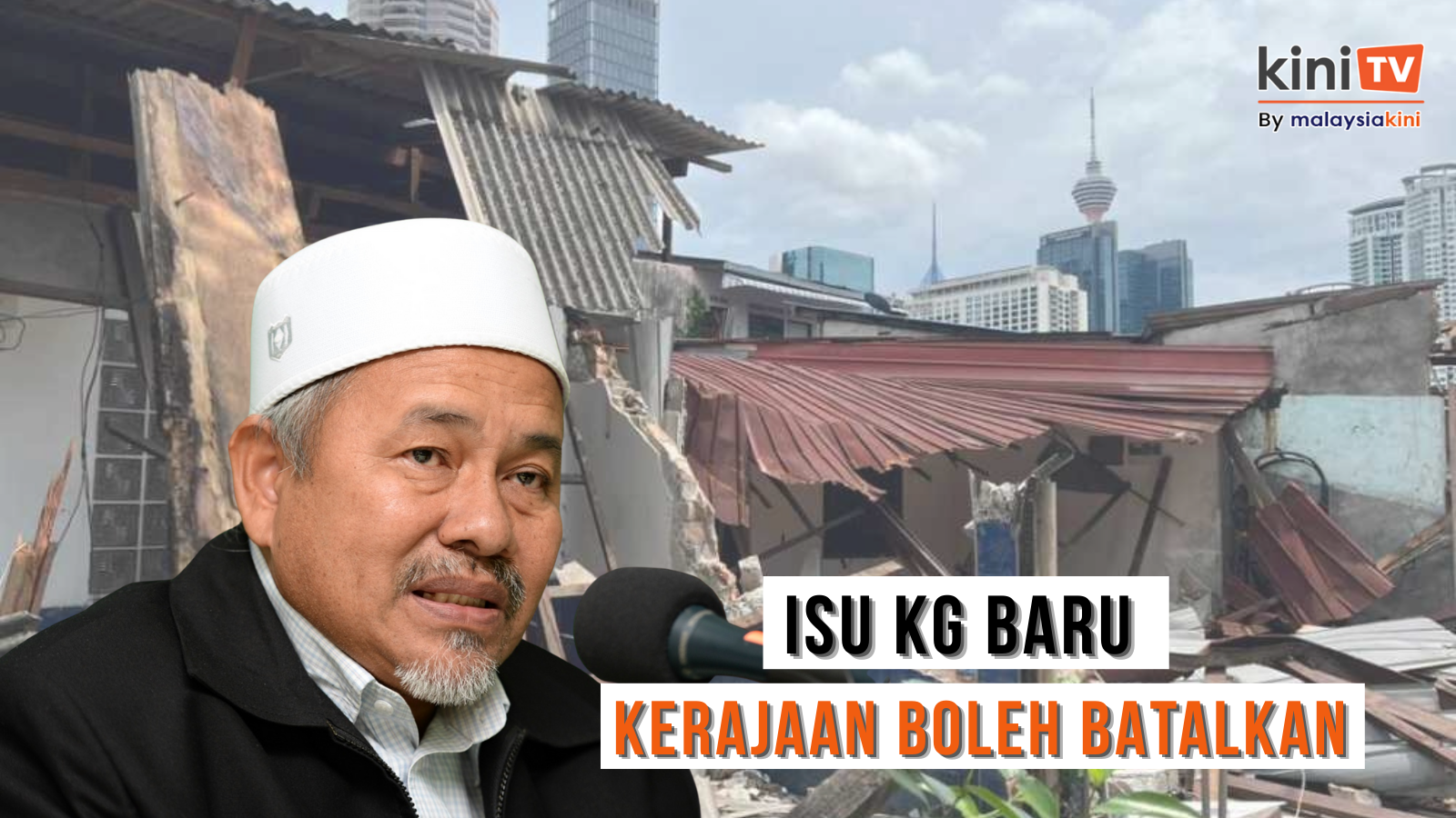 Kg Sg Baru: PAS dakwa kerajaan boleh batal rampasan, kenapa masih roboh rumah?