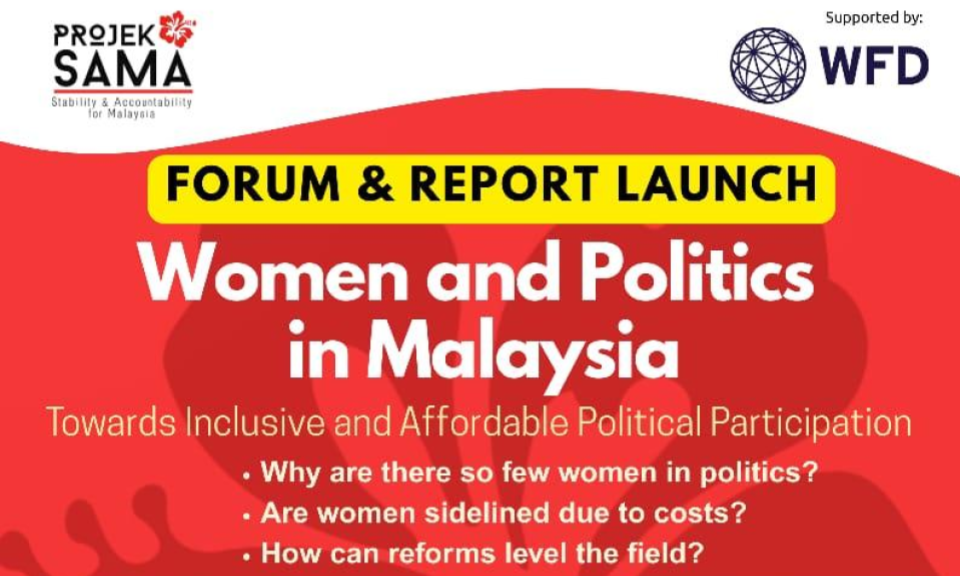 Projek SAMA Report: Financial obstacles keep women out of Malaysian politics
