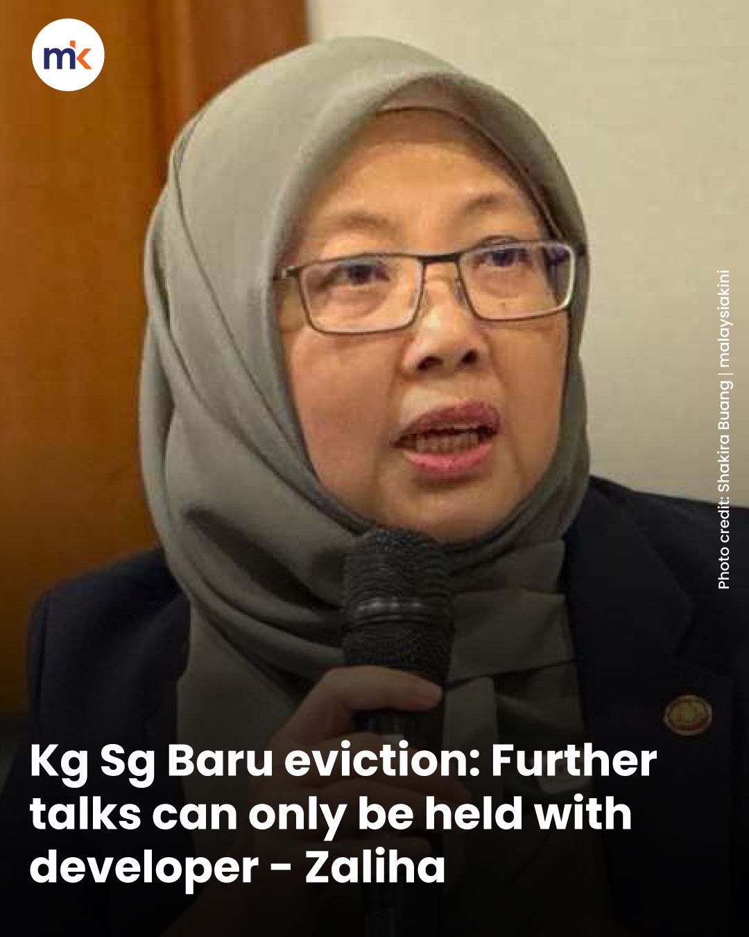 Kg Sg Baru eviction: Further talks can only be held with developer - Zaliha
